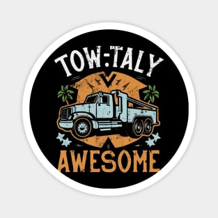 Towtaly awesome Magnet